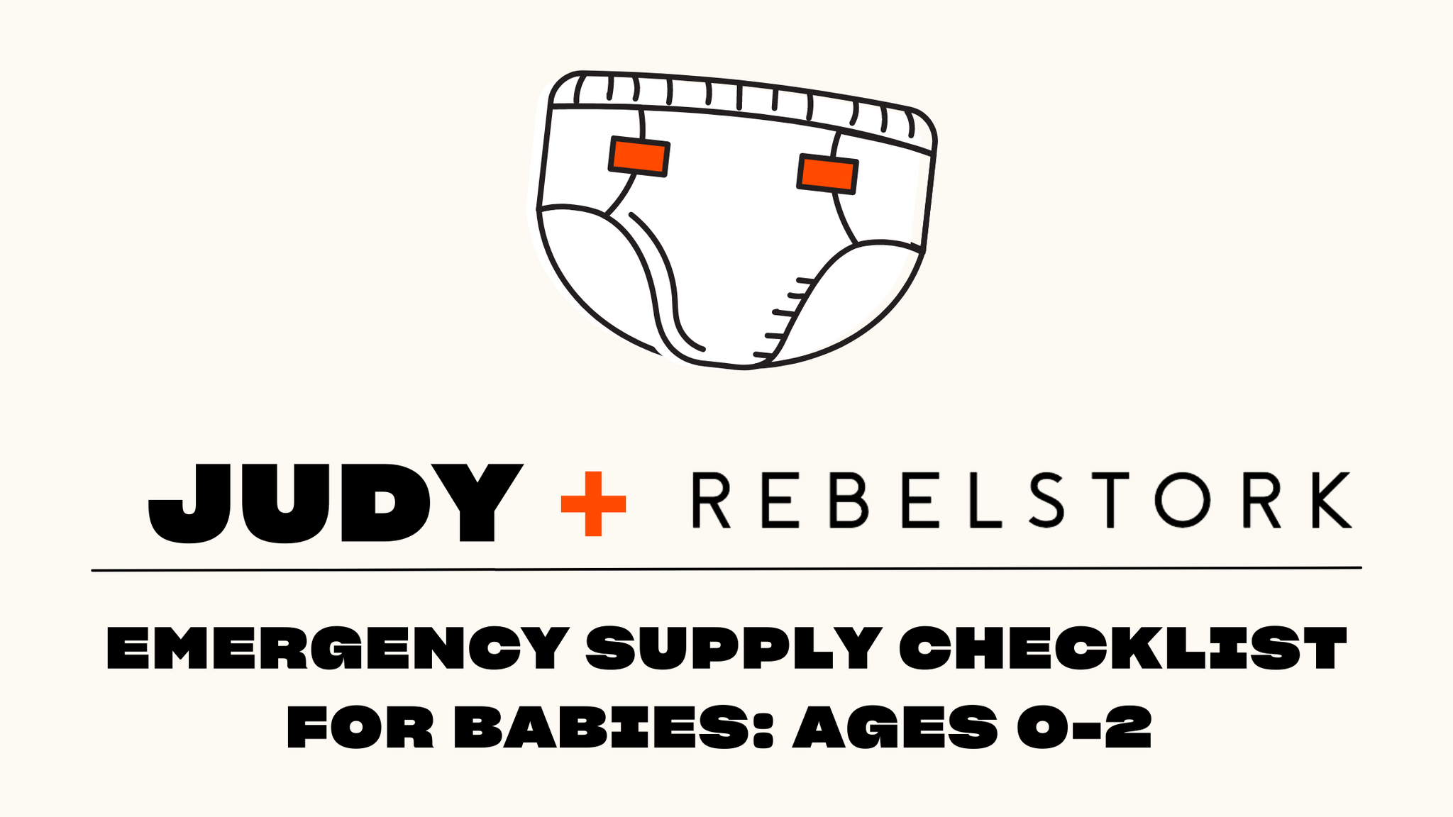 Emergency Evacuation Packing List for Babies (Ages 0-2)